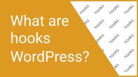 What are hooks in WordPress and how to use them?