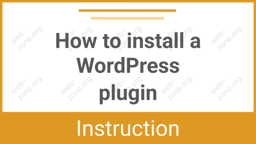 How to install a WordPress plugin