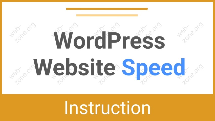 WordPress Website Speed – The Comprehensive Guide